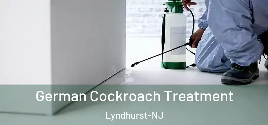  German Cockroach Treatment Lyndhurst-NJ