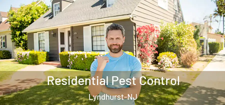  Residential Pest Control Lyndhurst-NJ